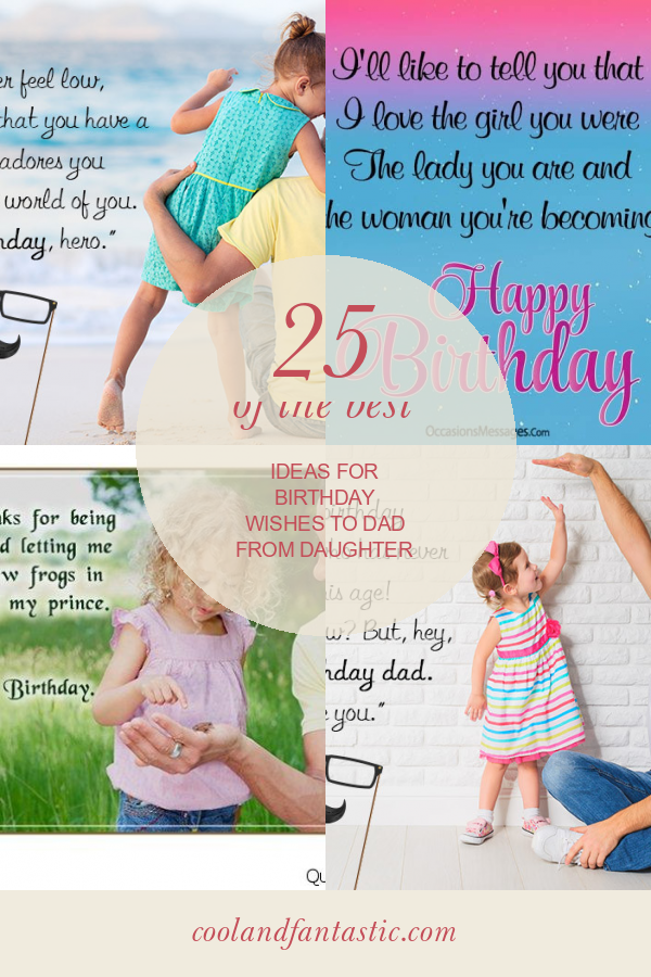 25-of-the-best-ideas-for-birthday-wishes-to-dad-from-daughter-home